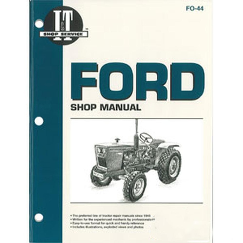 Shop Manual I&T FO-44 Fits Ford 1710 1710 2100 2100 1500 1500 1310 1310 1910 191