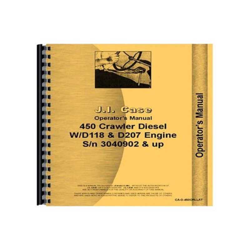 Operator's Manual fits Case 450 D188 D207 450